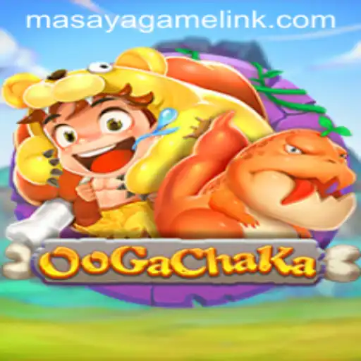 OoGaChaKa: Unveiling the Exciting World of Masaya Game Login