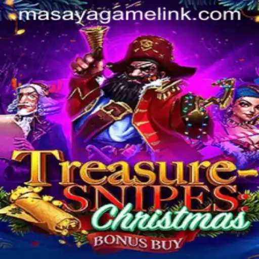 Unveiling the Magic of TreasuresnipesChristmas and How to Engage with Masaya Game Login